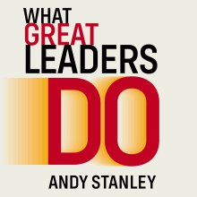What Great Leaders Do