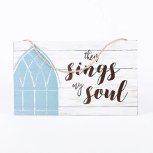 Then Sings My Soul Wood Wall Decor with Rope