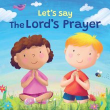 Let's Say the Lord's Prayer