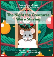 The Night the Creatures Were Stirring