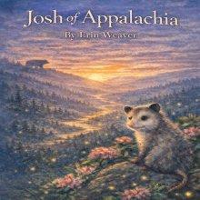 Josh of Appalachia: A Smoky Mountain Tale About Trusting God