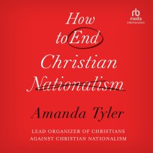 How To End Christian Nationalism