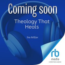 Theology That Heals