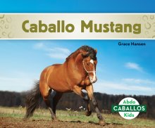 Caballo Mustang (mustang Horses)