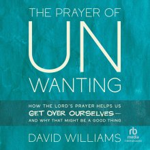 The Prayer of Unwanting