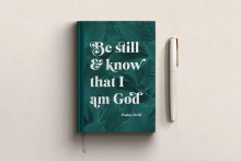 Be Still and Know Christian Notebook – Luxury A5 Hardback Journal | Psalm 46:10