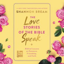 Love Stories of the Bible Speak