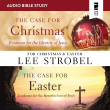 Case for Christmas/The Case for Easter: Audio Bible Studies