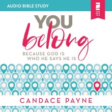 You Belong: Audio Bible Studies
