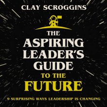 Aspiring Leader's Guide to the Future