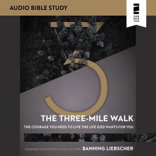Three-Mile Walk: Audio Bible Studies