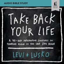 Take Back Your Life: Audio Bible Studies