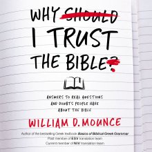 Why I Trust the Bible