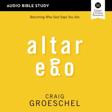 Altar Ego Bible Study: Audio