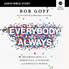 Everybody, Always Bible Study: Audio