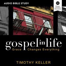 Gospel in Life Bible Study: Audio