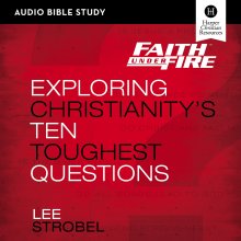 Faith Under Fire Bible Study: Audio