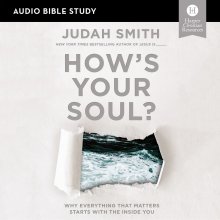 How's Your Soul? Bible Study: Audio