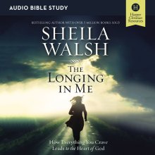 Longing in Me Bible Study: Audio