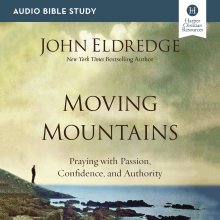 Moving Mountains Bible Study: Audio