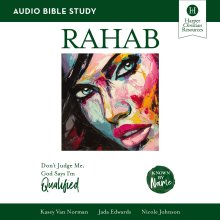 Rahab Bible Study: Audio
