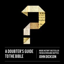 Doubter's Guide to the Bible