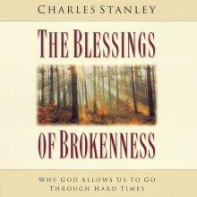Blessings of Brokenness
