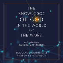 Knowledge of God in the World and the Word