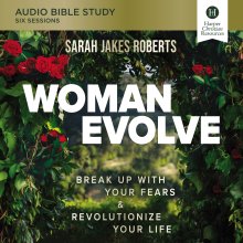 Woman Evolve Bible Study: Audio