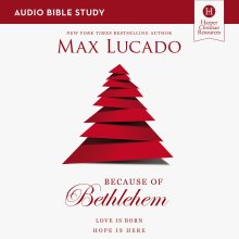 Because of Bethlehem: Audio Bible Studies