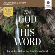 God of His Word Bible Study: Audio