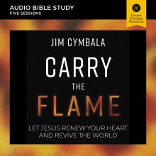 Carry the Flame Bible Study: Audio