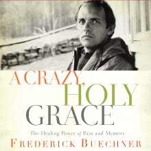 Crazy, Holy Grace