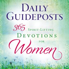 Daily Guideposts 365 Spirit-Lifting Devotions for Women