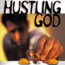 Hustling God