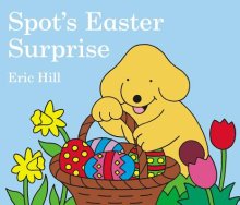 Spot\'s Easter Surprise