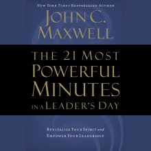 21 Most Powerful Minutes in a Leader's Day