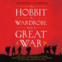 Hobbit, a Wardrobe, and a Great War