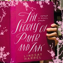 Secrets of Paper and Ink