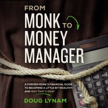 From Monk to Money Manager