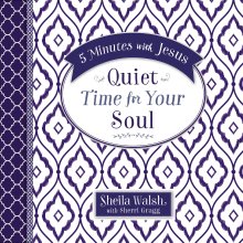 5 Minutes with Jesus, Quiet Time for Your Soul