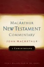 1 Corinthians : Macarthur New Testament Commentary