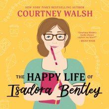 Happy Life of Isadora Bentley