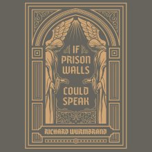 If Prison Walls Could Speak