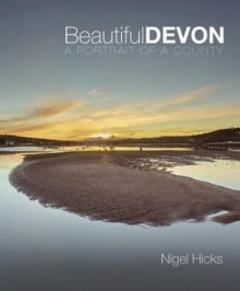 BEAUTIFUL DEVON: PORTRAIT OF A