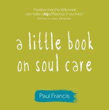 Little Book On Soul Care, A