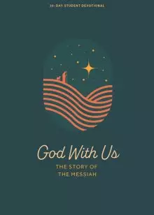 God With Us - Teen Devotional