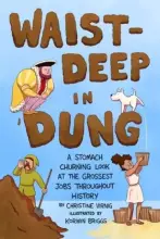 Waist-deep In Dung