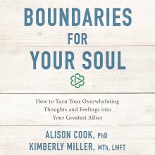 Boundaries for Your Soul