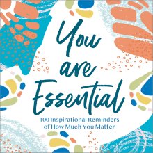 You Are Essential